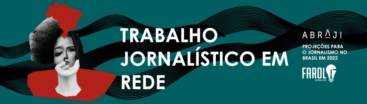 Série da Abraji com Farol Jornalismo tem participação de pesquisadoras do CPCT
