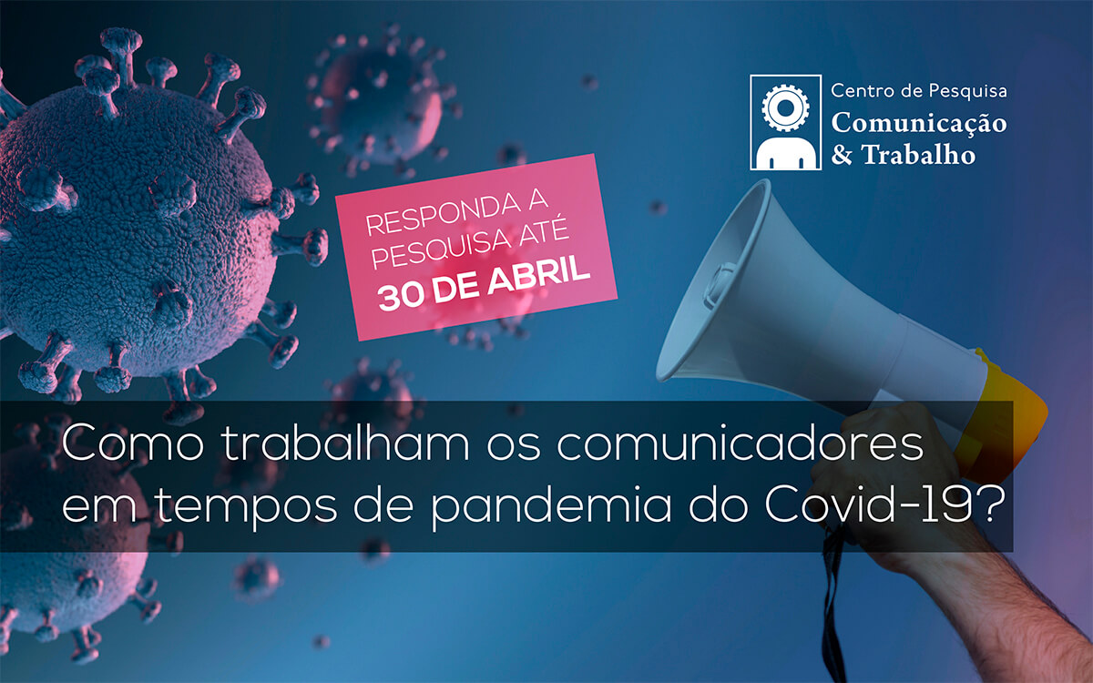 Coleta de dados de pesquisa sobre Covid-19 e comunicadores vai até final de abril