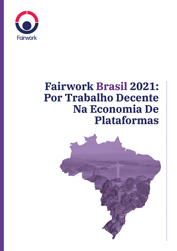 Fairwork Brasil 2021: Por Trabalho Decente Na Economia De Plataformas