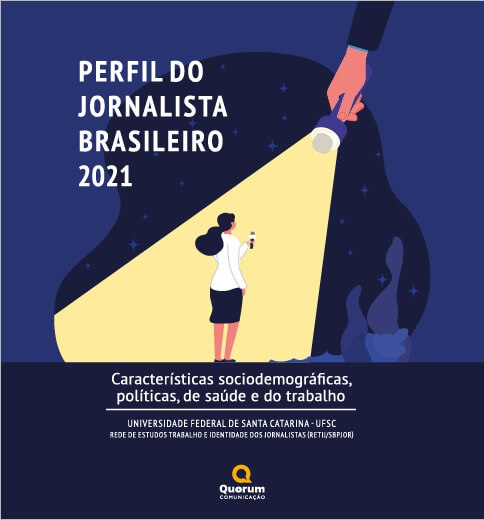 Publicado relatório da pesquisa Perfil do Jornalista Brasileiro 2021